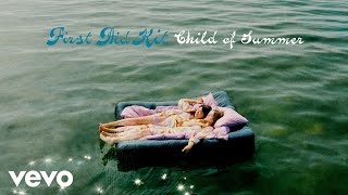 Kadr z teledysku Child of Summer tekst piosenki FIRST AID KIT