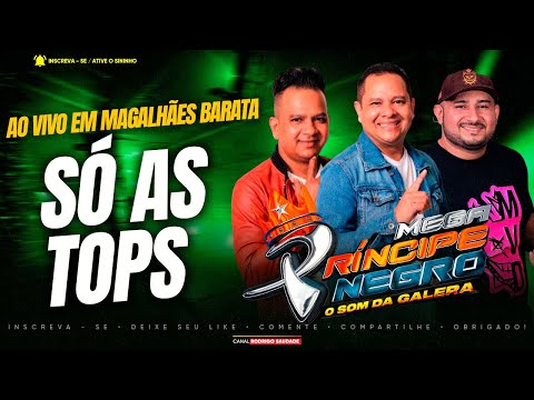 MEGA PRÍNCIPE NEGRO   AO VIVO MAGALHÃES BARATA I DJ EDIELSON I NOVO MEGA PRÍNCIPE NEGRO 2025