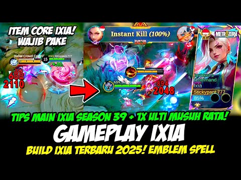 IXIA META❗CARA MAIN IXIA SEASON 39❗TIPS IXIA SAKIT + ULTI 1 HIT❗BUILD IXIA TERBARU❗IXIA TOP GLOBAL