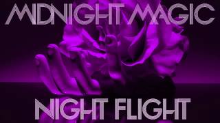 Midnight Magic - Night Flight (Original Mix)