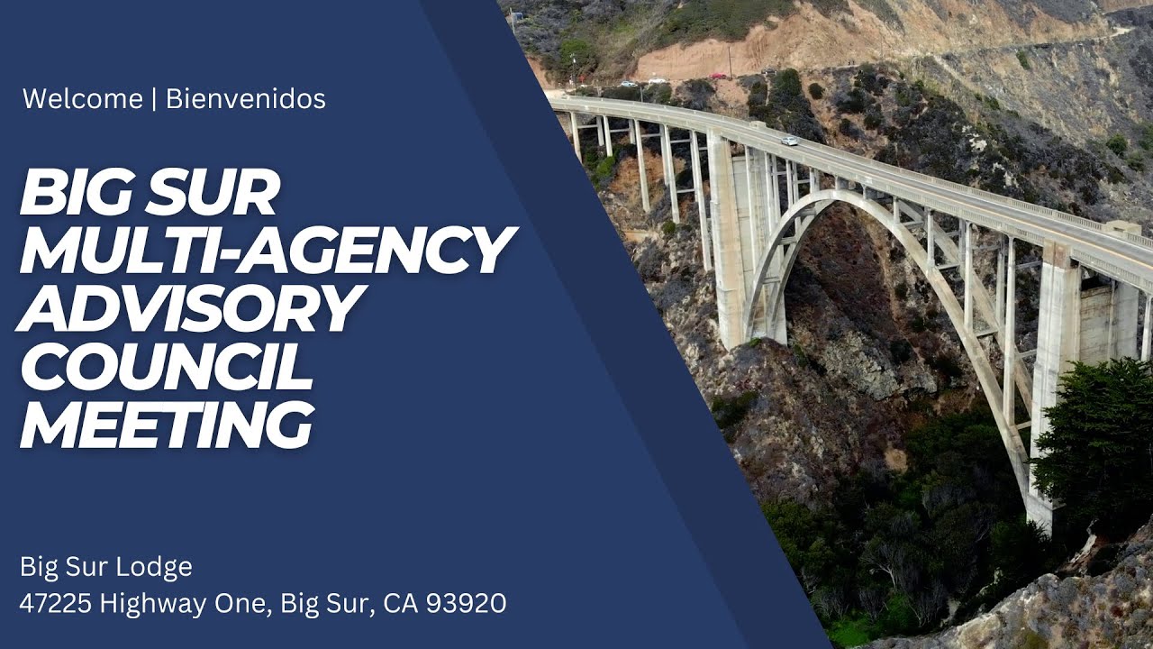 Big Sur Multi-Agency Advisory Council Meeting - September 13th, 2024