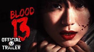 BLOOD 13 (2018) | Official Trailer | HD