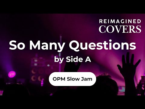 So Many Questions by Side A (Reimagined / RnB / Slow Jam Cover) #OPMCovers, #RockCover, #AICovers