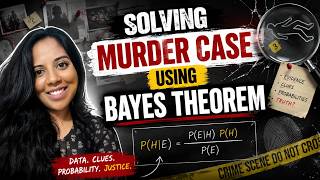 Solve a Murder Mystery with Me Using Bayes’ Theorem 🕵️‍♀️ | Bayesian Reasoning Explained