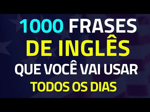 🔥📝 1000 FRASES DE CONVERSAÇÃO EM INGLÊS PARA INICIANTES 📝🔥