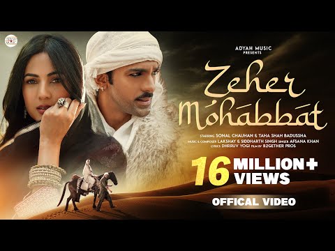 ZEHER MOHABBAT - Afsana Khan, Sonal Chauhan,Taha Shah,Lakshay - Siddharth| Love Song | Adyah Music