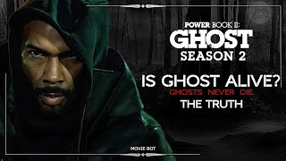 Power Book II: Ghost Season 2 IS GHOST ALIVE?  GHO
