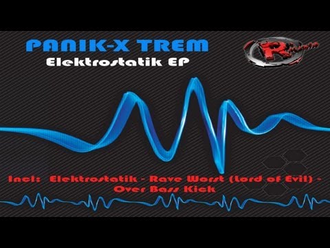 Panik-X Trem - Elektrostatik (HD) Official Records Mania