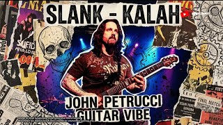 Download lagu SLANK - KALAH | JOHN PETRUCCI Guitar Vibe mp3 Download lagu SLANK - KALAH | JOHN PETRUCCI Guitar Vibe mp3