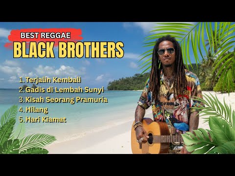 BEST OF BLACK BROTHERS REGGAE STYLE - COVER BY PAPUA VIBE OFFICIAL | #reggae #playlist #bestsong