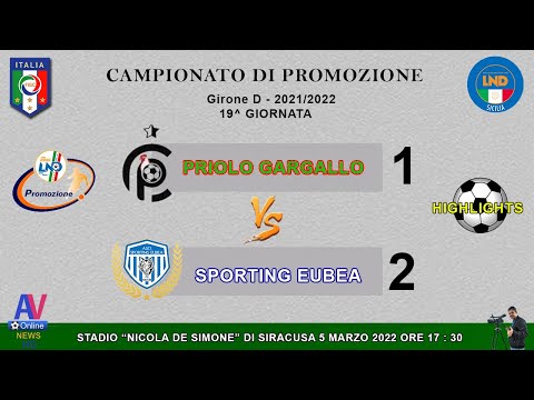 Video Highlights - Priolo Gargallo - Sporting Eubea - Promozione G.D - 2021/2022 .