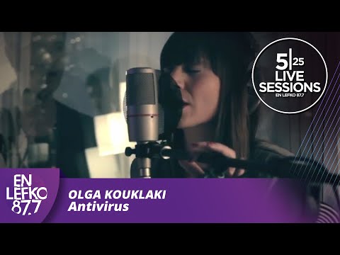 525 Live Sessions : Olga Kouklaki - Antivirus | En Lefko 87.7