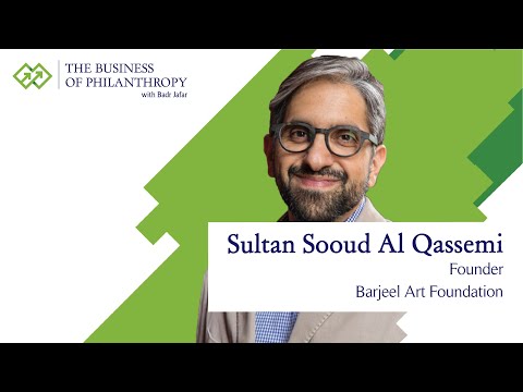 Sultan Sooud Al Qassemi; A Conversation with Badr Jafar