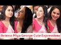Actress Miya George Cute Expressions നടി മിയാജോർജ് ഒരു ഇടവേള