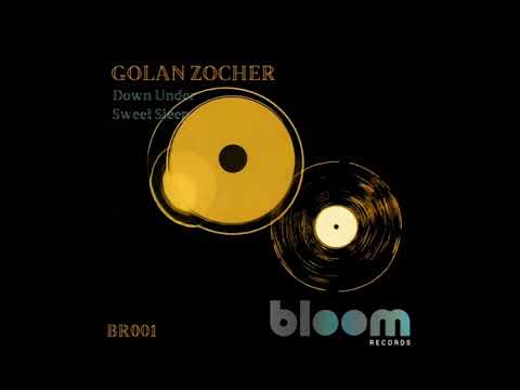 GOLAN ZOCHER - DOWN UNDER 