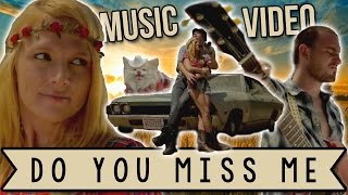 Do You Miss Me - Music Video Parody of The Honeydogs (I Miss You)