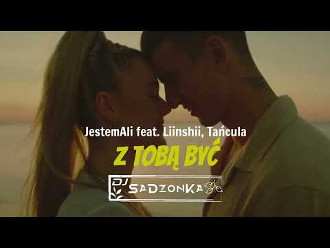 JestemAli feat. Liinshii, Tańcula - Z Tobą być (SaDzonKa Remix)