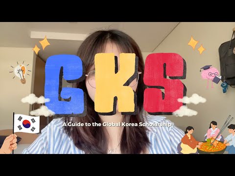 Ein Leitfaden zum Global Korea Scholarship (GKS)