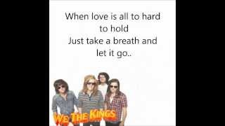 lyrics Just keep breathing- We the kings