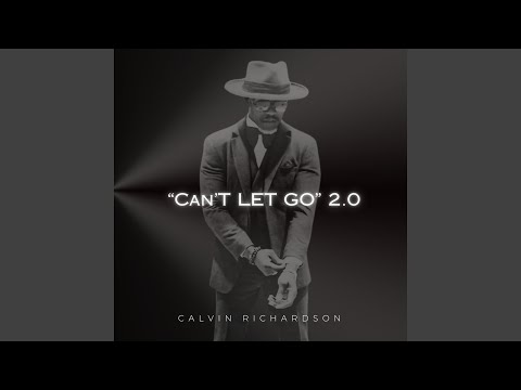Can't Let Go 2.0