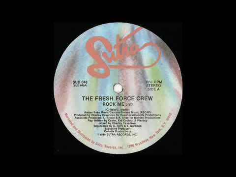 Fresh Force Crew - Rock Me (12'' Version)