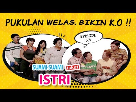 Waduh Welas! Tenaganya | Suami Suami Takut Istri 371 - Part 2