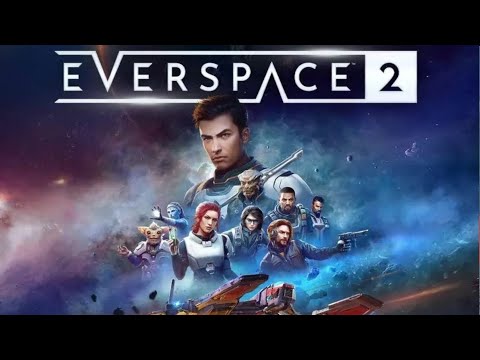 Everspace 2 – RPG Combat in the Depths of a Dystopian Galaxy