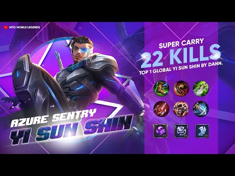 SUPER EPIC! 22 Kills YSS Outplays the Enemy - Top 1 Global Yi Sun Shin by Dann - HITO MOBILE LEGENDS
