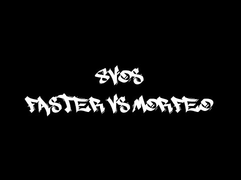 8VOS - Faster vs Morfeo | FullMinando