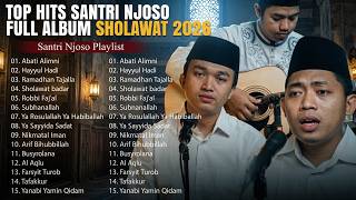Download lagu Santri Njoso Full Album Hits Terbaru 2026 - Sholawat Merdu Paling Populer (Abati,Hayyul Hadi, dll) mp3