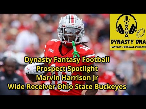 Dynasty Fantasy Football Prospect Spotlight Marvin Harrison Jr Post Film Evaluation thumbnail