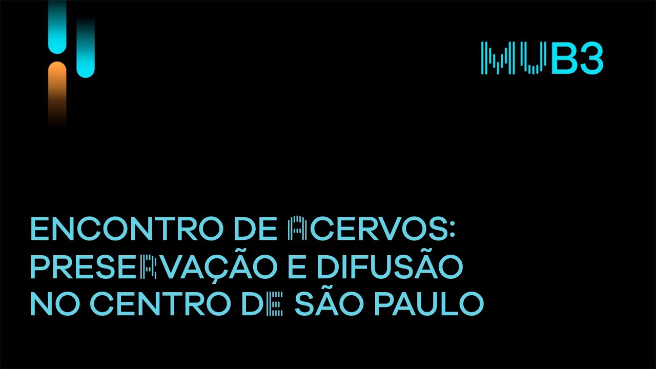 Encontro de acervos: preservação e difusão no centro de São Paulo