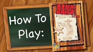 How to Play: BANG!