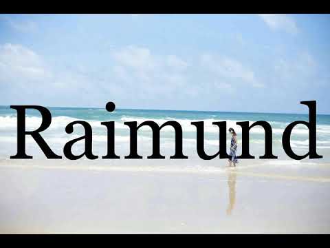 How To Pronounce Raimund🌈🌈🌈🌈🌈🌈Pronunciation Of Raimund