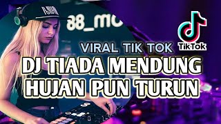 Download lagu DJ TIADA MENDUNG HUJAN PUN TURUN REMIX FUNKOT FULL BASS viral Tik tok mp3 Download lagu DJ TIADA MENDUNG HUJAN PUN TURUN REMIX FUNKOT FULL BASS viral Tik tok mp3