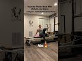 Pilates Reformer Core Series To Fire Up Those Abs
