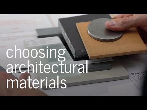 Choosing Architectural Materials