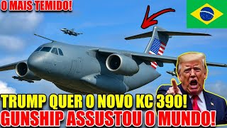🔥 “QUEREMOS O KC! TRUMP EXIGE A NOVA VERSÃO DO KC-390 — O KC GUNSHIP QUE ASSUSTARA O MUNDO!