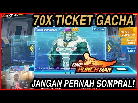 🔥70 TICKET GACHA UNTUK DSK (AKHIRNYA BEST LATE GAME) - ONE PUNCH MAN: The Strongest