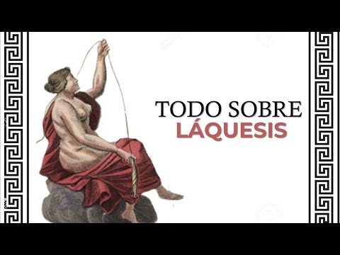La diosa LÁQUESIS (DÉCIMA): toda su vida y mitos