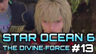 [STAR OCEAN 6 THE DIVINE FORCE]レティシア編#13