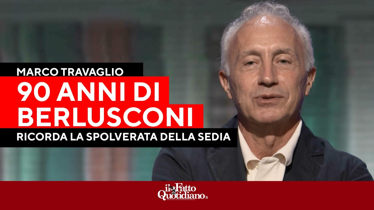 Travaglio e i 90 anni di Berlusconi. Dalla spolverata della sedia all'aeroporto e Villa Certosa