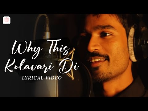Why This Kolaveri Di - Lyrical Music Video | Dhanush | Anirudh Ravichandran | Shruti Hassan