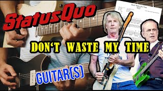 How To Play &quot;Don&#39;t Waste My Time&quot; (by STATUS QUO) on Guitar(s) in 4K (Francis Rossi, Rick Parfitt)