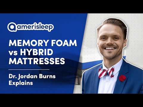 Memory Foam vs Hybrid Mattresses - Which Mattress Is Right For You? | Dr. Jordan Burns Explains