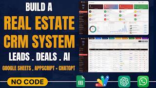 Build a Real Estate CRM System – Leads, Deals, Invoices & ChatGPT | Apps Script