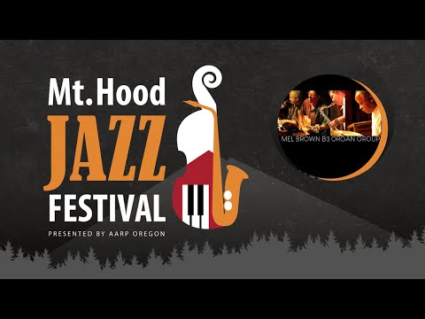 Mel Brown B3 Group - 2022 Mt. Hood Jazz Festival