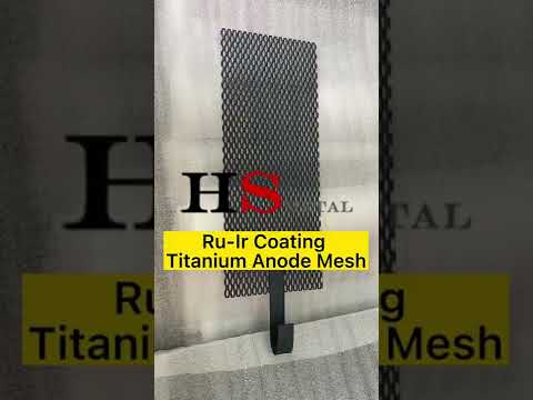 HS Metal Ruthenium Iridium Coated Titanium Anode Mesh
