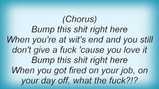 Blaze Ya Dead Homie - Bump This Shhh Lyrics_1