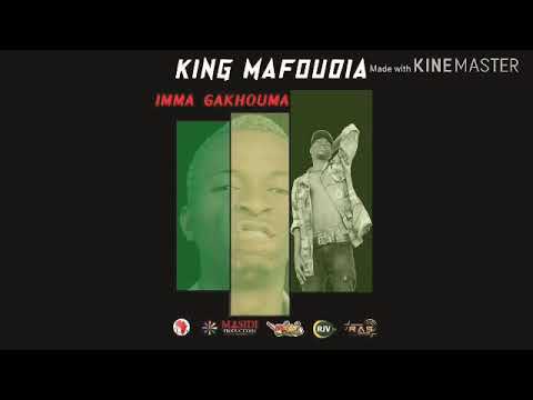 King Mafoudia - Imma Gakhouma -